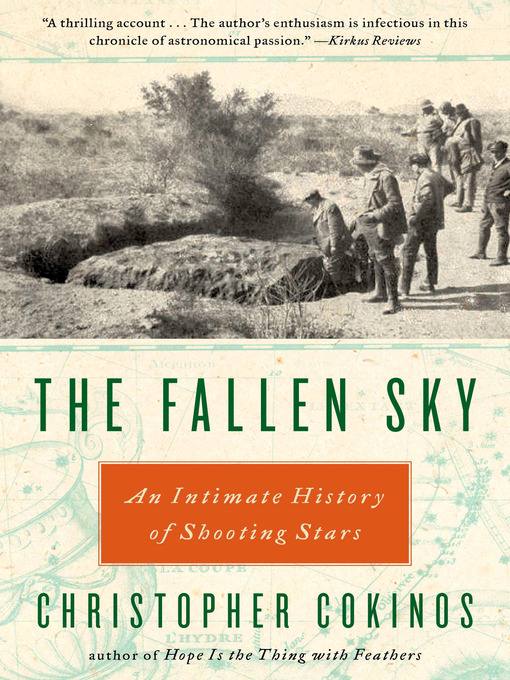 Title details for The Fallen Sky by Christopher Cokinos - Available